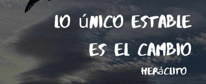 Lo único estable es el cambio