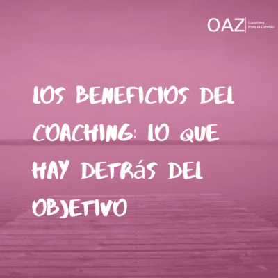 LOS BENEFICIOS DEL COACHING