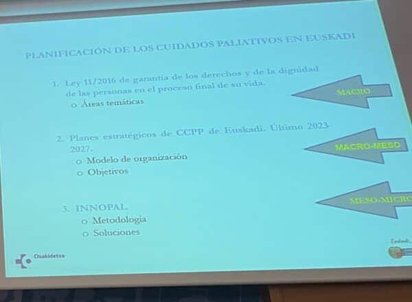 Despliegue Estrategia Cuidados Paliativos Euskadi
Innopal, PROYECTO DE INNOVACIÓN SOCIAL BASADO EN LA COOPERACIÓN impulsado por la Subdirección de Asistencia Sanitaria de Osakidetza, y facilitado por Olaia Agirre (OAZ Coaching para el cambio), , Maite Paino (Osakidetza) y Adelina Pérez (Osakidetza)