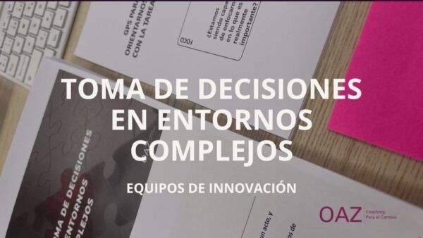 toma de decisiones en entornos complejos - equipos de innovación