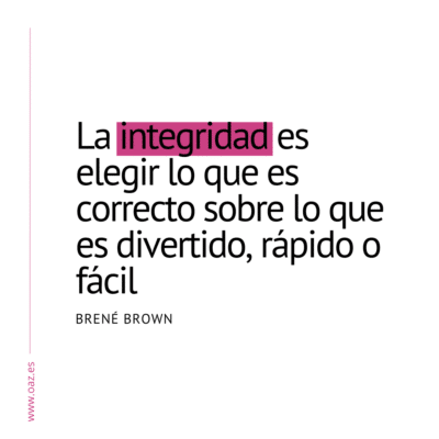 Cultura de la confianza y liderazgo La integridad es elegir lo que es correcto sobre lo que es divertido, rápido o fácil